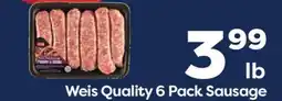 Weis Markets Weis Quality 6 Pack Sausage offer