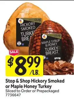 Stop&Shop Stop & Shop Hickory Smoked or Maple Honey Turkey offer