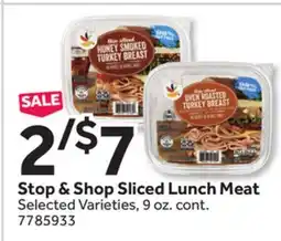 Stop&Shop Stop & Shop Sliced Lunch Meat offer