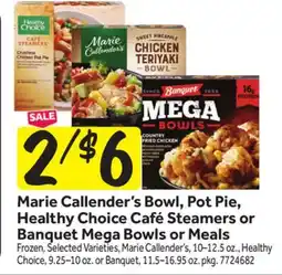 Stop&Shop Marie Callender's Bowl, Pot Pie, Healthy Choice Café Steamers or Banquet Mega Bowls or Meals offer