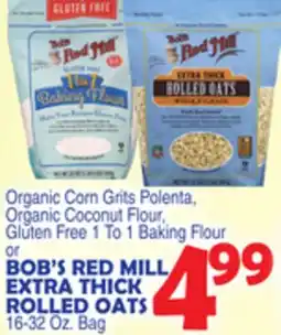Bravo Supermarkets BOB'S RED MILL EXTRA THICK ROLLED OATS offer