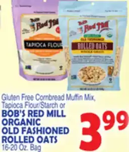 Bravo Supermarkets BOB'S RED MILL ORGANIC OLD FASHIONED ROLLED OATS offer