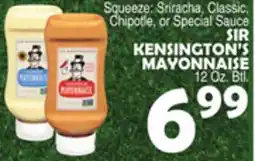 Bravo Supermarkets SIR KENSINGTON'S MAYONNAISE offer