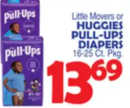 Bravo Supermarkets LITTLE MOVERS OR HUGGIES PULL-UPS DIAPERS offer