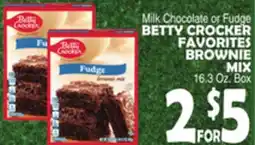 Bravo Supermarkets Milk Chocolate or Fudge BETTY CROCKER FAVORITES BROWNIE MIX offer