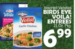 Bravo Supermarkets BIRDS EYE VOILA! ENTREES offer