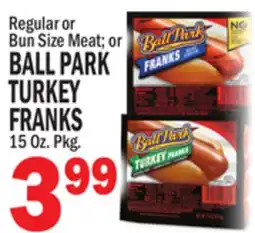 Bravo Supermarkets Regular or Bun Size Meat or BALL PARK TURKEY FRANKS offer
