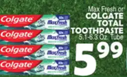 Bravo Supermarkets Max Fresh or COLGATE TOTAL TOOTHPASTE offer