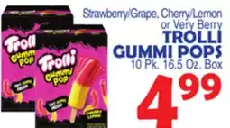 Bravo Supermarkets TROLLI GUMMI POPS offer