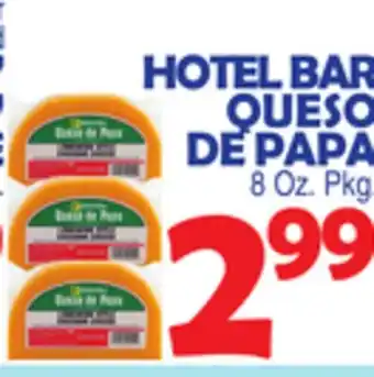 Bravo Supermarkets HOTEL BAR QUESO DE PAPA offer