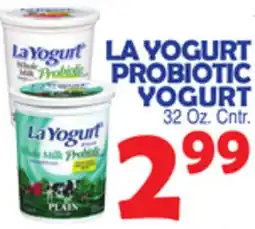 Bravo Supermarkets LA YOGURT PROBIOTIC YOGURT offer