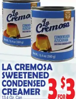 Bravo Supermarkets LA CREMOSA SWEETENED CONDENSED CREAMER offer