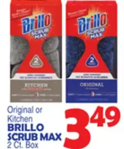 Bravo Supermarkets BRILLO SCRUB MAX offer