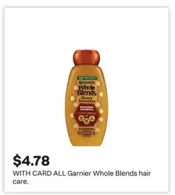 CVS ALL Garnier Whole Blends hair care offer