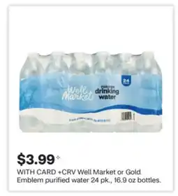 CVS Well Market or Gold Emblem purified water offer