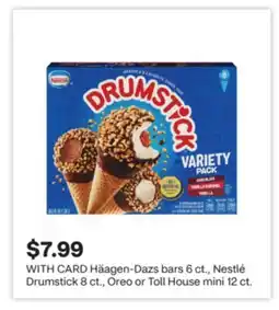 CVS Häagen-Dazs bars 6 ct., Nestlé Drumstick 8 ct., Oreo or Toll House mini 12 ct offer