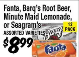 Western Beef Fanta, Barq's Root Beer, Minute Maid Lemonade, or Seagram's offer