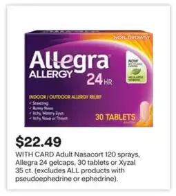 CVS Adult Nasacort 120 sprays, Allegra 24 gelcaps, 30 tablets or Xyzal 35 ct offer