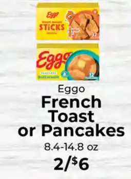Sunset Foods Eggo French Toast or Pancakes offer
