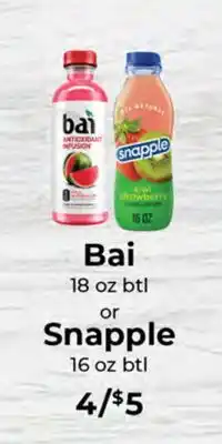 Sunset Foods Bai 18 oz btl or Snapple 16 oz btl offer
