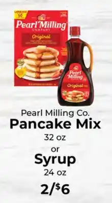 Sunset Foods Pearl Milling Co. Pancake Mix 32 oz or Syrup 24 oz offer