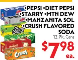 La Chiquita Food Market PEPSI • DIET PEPSI • STARRY • MTN DEW • MANZANITA SOL • CRUSH FLAVORED SODA offer