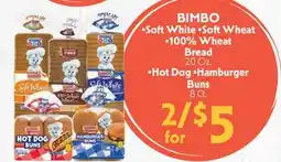 La Chiquita Food Market BIMBO •Soft White •Soft Wheat •100% Wheat Bread •Hot Dog •Hamburger Buns offer