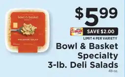 ShopRite Bowl & Basket Specialty 3-lb. Deli Salads offer