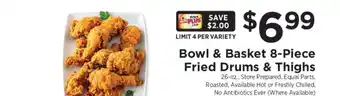 ShopRite Bowl & Basket 8-Piece Fried Drums & Thighs offer
