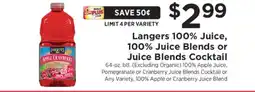 ShopRite Langers 100% Juice, 100% Juice Blends or Juice Blends Cocktail offer