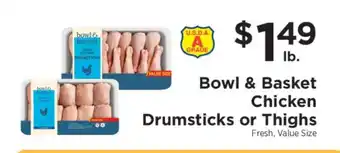 ShopRite Bowl & Basket Chicken Drumsticks or Thighs offer