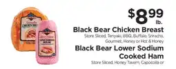 ShopRite Black Bear Chicken Breast & Lower Sodium Cooked Ham offer