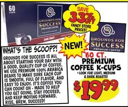 Ollie's GROUNDS FOR SUCCESS 60 CT. PREMIUM COFFEE K-CUPS offer