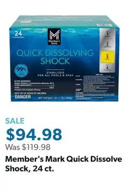 Sam's Club Member's Mark Quick Dissolve Shock, 24 ct offer