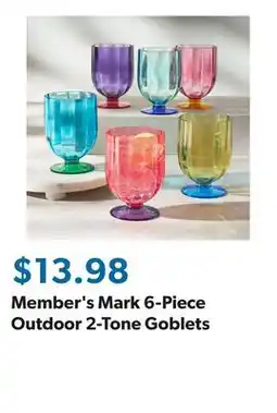 Sam's Club Member's Mark 6-Piece Outdoor 2-Tone Goblets offer