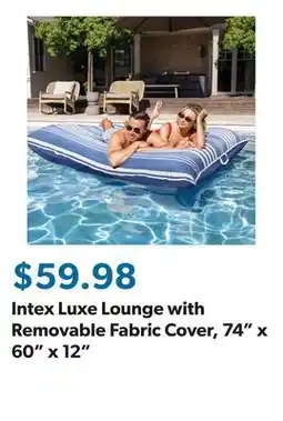Sam's Club Intex Luxe Lounge with Removable Fabric Cover, 74 x 60 x 12 offer
