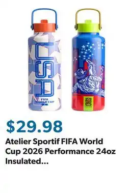 Sam's Club Atelier Sportif FIFA World Cup 2026 Performance 24oz Insulated Water Bottle, 2-Pack offer