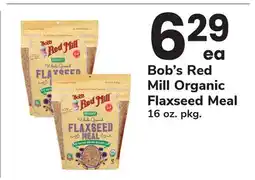 ACME Bob's Red Mill Organic Flaxseed Meal offer