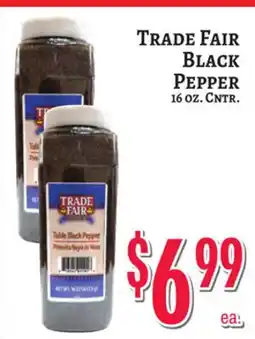 Trade Fair Supermarket TRADE FAIR BLACK PEPPER offer