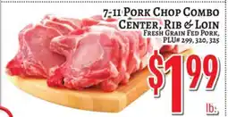Trade Fair Supermarket 7-11 PORK CHOP COMBO CENTER, RIB & LOIN offer