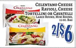 Trade Fair Supermarket CELENTANO CHEESE RAVIOLI, CHEESE TORTELLINI OR CAVATELLI offer