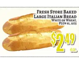 Trade Fair Supermarket FRESH STORE BAKED LARGE ITALIAN BREAD offer