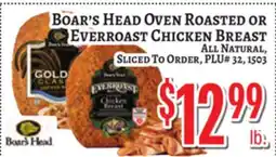Trade Fair Supermarket Boar's Head Oven Roasted Or Everroast Chicken Breast offer