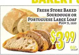 Trade Fair Supermarket FRESH STORE BAKED SOURDOUGH OR PORTUGUESE LARGE LOAF offer