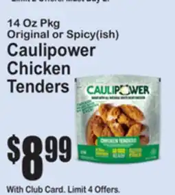 SuperFresh 14 Oz Pkg Original or Spicy(ish) Caulipower Chicken Tenders offer