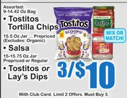 SuperFresh • Tostitos Tortilla Chips • Salsa • Tostitos or Lay's Dips offer
