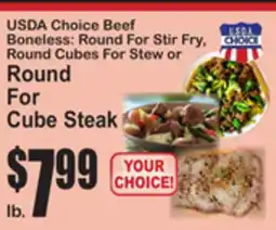 SuperFresh USDA Choice Beef Boneless: Round For Stir Fry, Round Cubes For Stew or Round For Cube Steak offer
