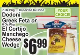 SuperFresh Dodoni Greek Feta or El Cortijo Manchego Cheese Wedge offer