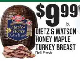 Extra Supermarket DIETZ & WATSON HONEY MAPLE TURKEY BREAST offer