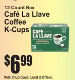 SuperFresh Café La Llave Coffee K-Cups offer